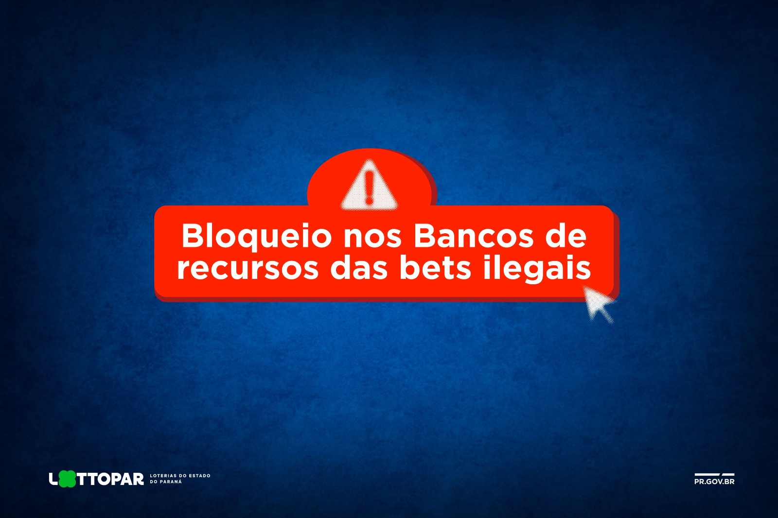 Lottopar reforça alerta sobre riscos de bets ilegais após Governo Federal anunciar bloqueio de recursos bancários