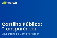 Lottopar disponibiliza cartilhas sobre compliance, controle interno, ouvidoria e transparência