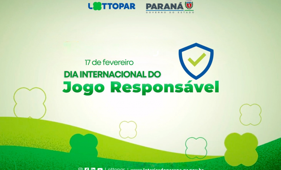 Lottopar comemora o Dia Internacional do Jogo Responsável.