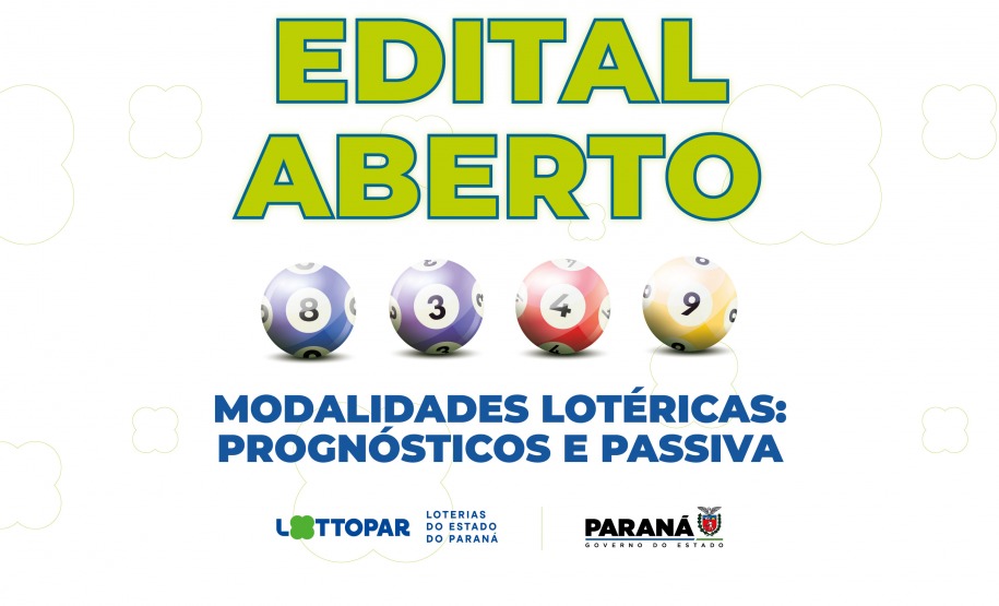 Edital aberto: chegou a vez  das modalidades lotéricas de prognósticos numéricos, passiva, prognósticos esportivos e prognóstico específico