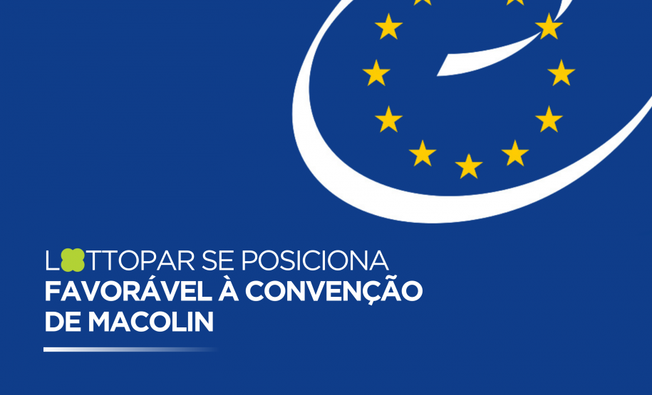 Lottopar se posiciona favorável à Convenção de Macolin.